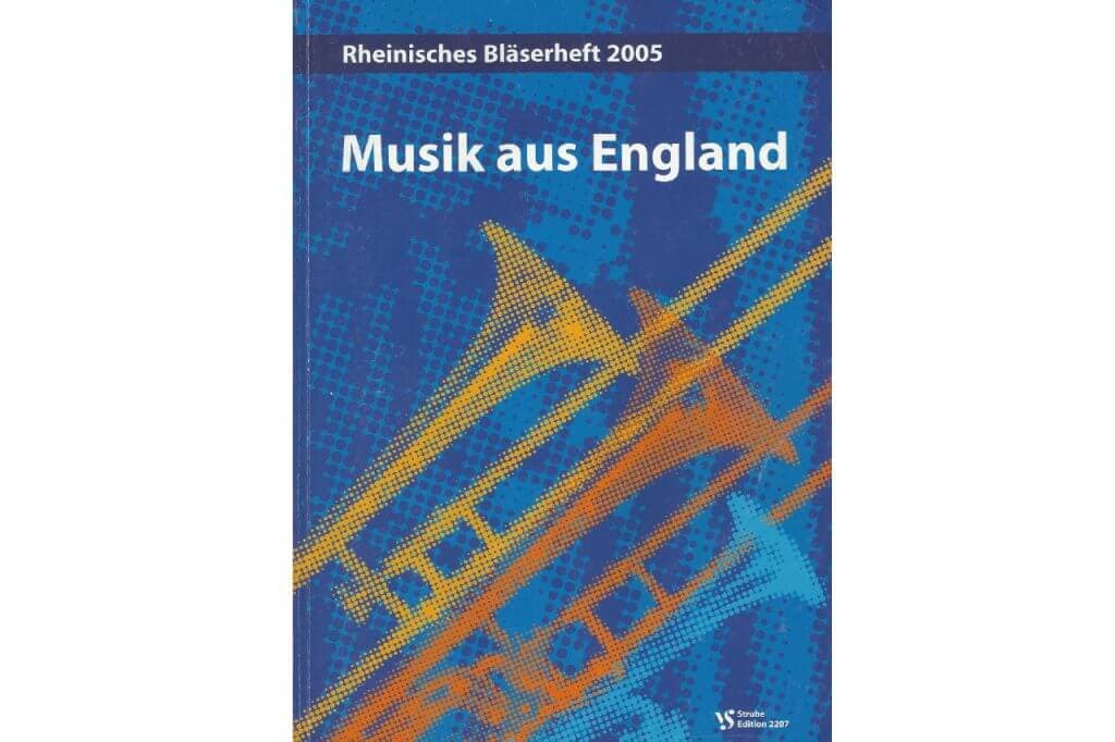 Rheinisches Bläserheft 2005 - England
