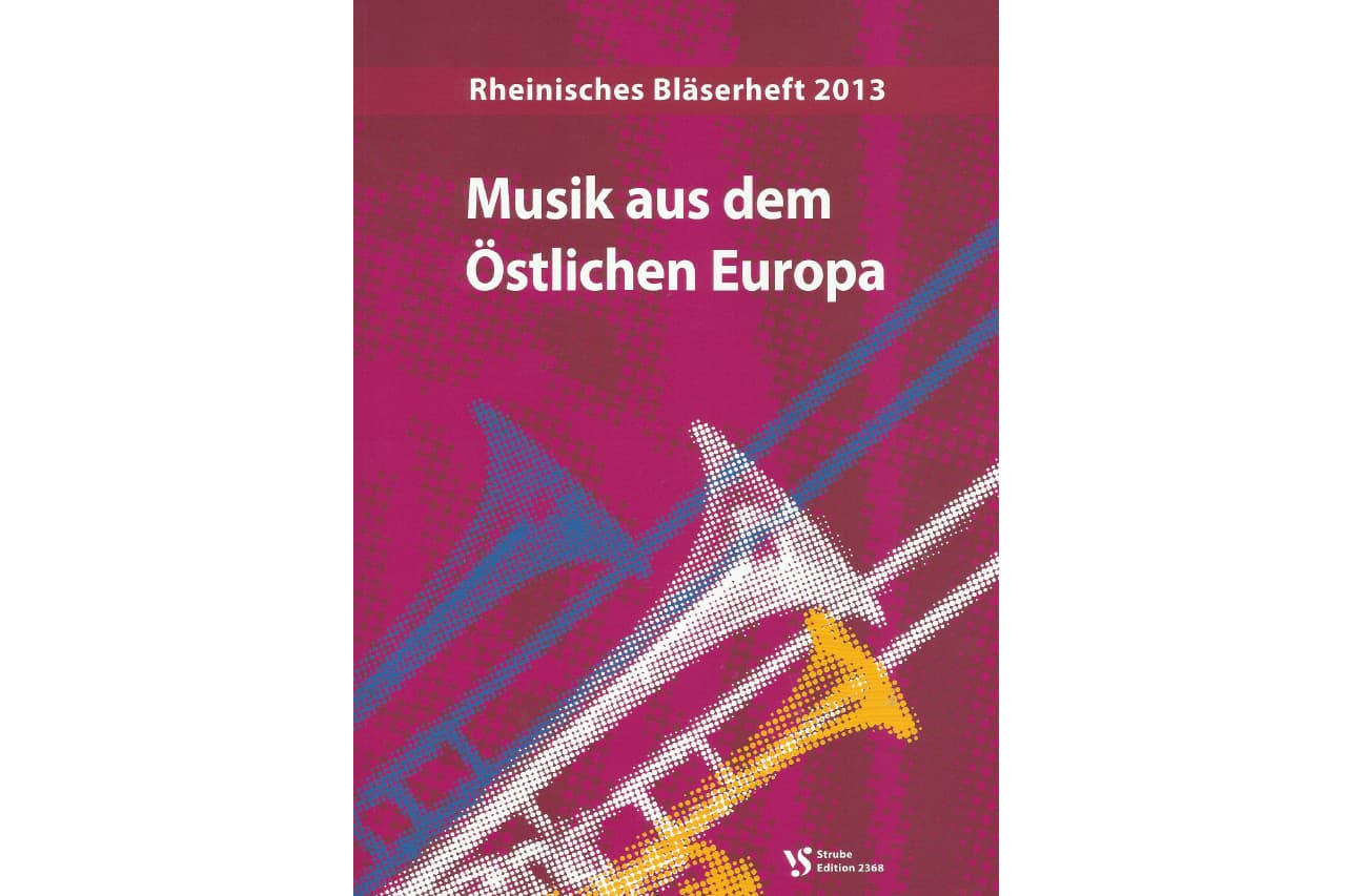 Rheinisches Bläserheft 2013 - Osteuropa